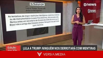 'Ninguém vai nos derrotar com base em mentiras', diz Lula em artigo no jornal Washington Post